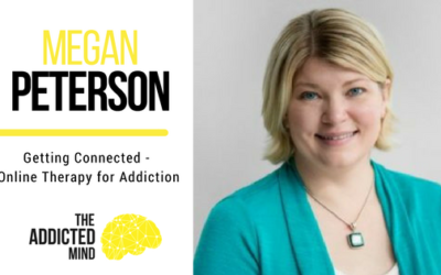 Episode 14 – Getting Connected – Online Therapy For Addiction with Megan Peterson