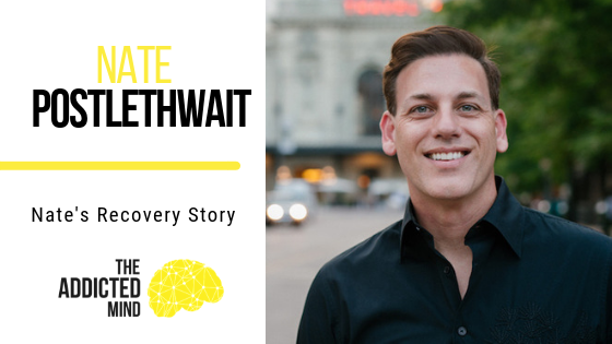 Episode 47 – Nate’s Recovery Story
