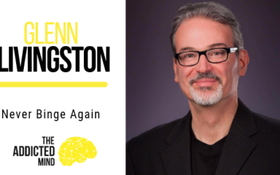 Episode 59 – Never Binge Again with Glenn Livingston
