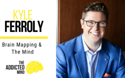 Episode 61 Brain Mapping & The Mind with Kyle Ferroly