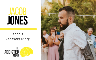 Episode 64 Jacob’s Recovery Story with Jacob Jones