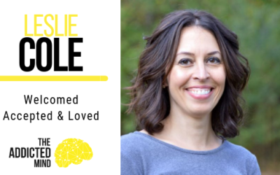 Episode 70 Welcomed Accepted & Loved with Leslie Cole