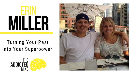 Episode 74 Turing Your Past Into Your Superpower with Erin Miller
