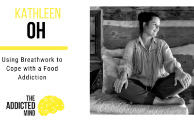 Episode 85 Breathwork to Cope with a Food Addiction with Kathleen Oh