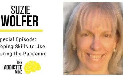 Special Episode with Suzie Wolfer: Coping Skills to Use During the Pandemic