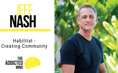 112 Habilitat Creating Community with Jeff Nash