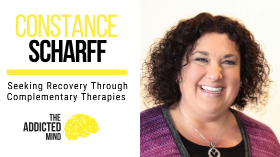 169 Seeking Recovery Through Complementary Therapies with Constance Scharff