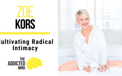179 Cultivating Radical Intimacy with Zoe Kors