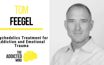 Psychedelics Treatment for Addiction and Emotional Trauma with Tom Feegel