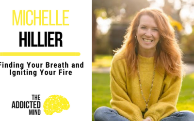 Finding Your Breath and Igniting Your Fire with Michelle Hillier