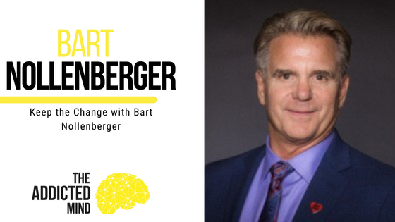 209: Keep the Change with Bart Nollenberger