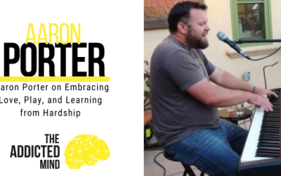 Episode 238: Aaron Porter on Embracing Love, Play, and Learning from Hardship