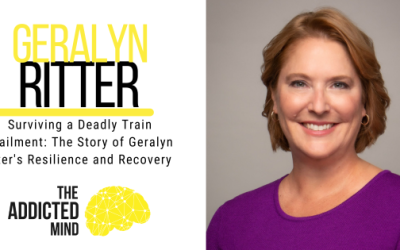 Episode 246: Surviving a Deadly Train Derailment: The Story of Geralyn Ritter’s Resilience and Recovery