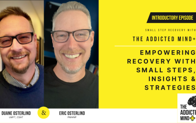 The Addicted Mind Plus: Introduction to a New Series