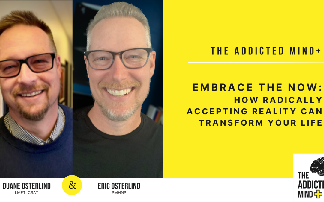 TAM+ Episode 9: Embrace the Now: How Radically Accepting Reality Can Transform Your Life