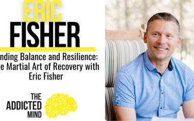 Episode 281: Finding Balance and Resilience: The Martial Art of Recovery with Eric Fisher