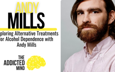 Episode 286: Exploring Alternative Treatments for Alcohol Dependence with Andy Mills