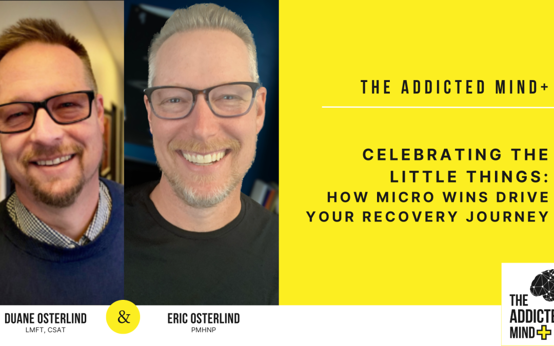 TAM+ Episode 27: Celebrating the Little Things: How Micro Wins Drive Your Recovery Journey