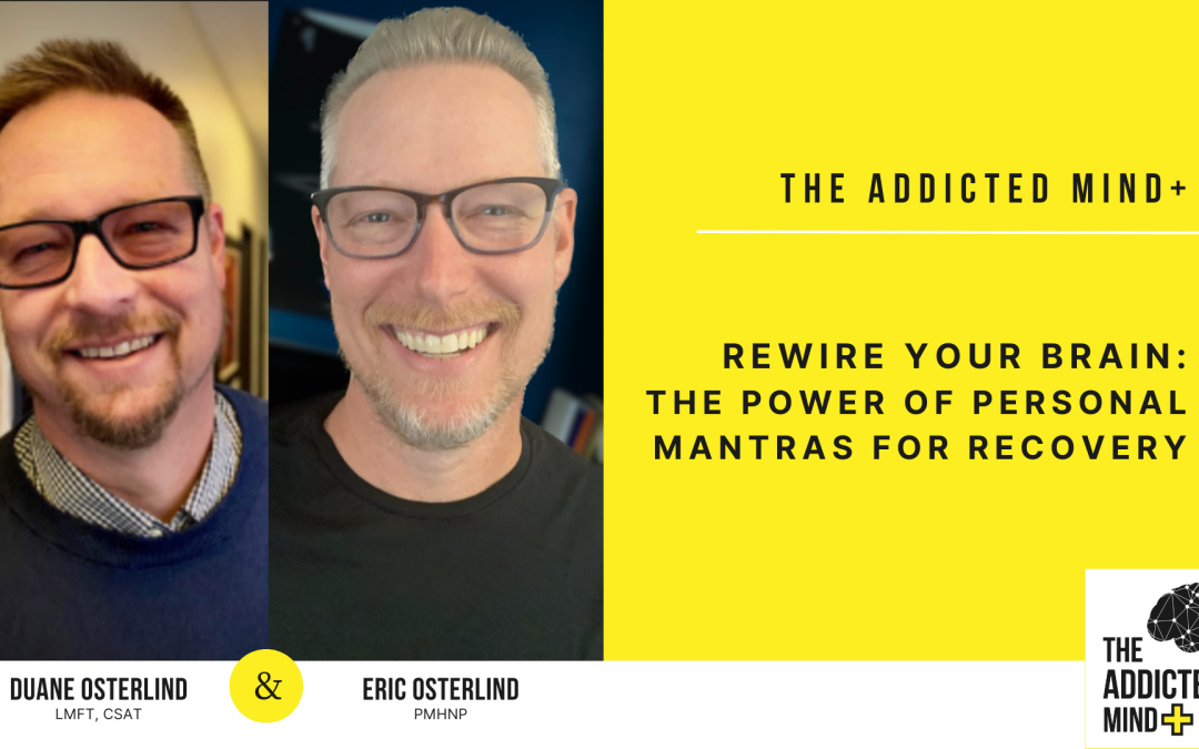 TAM+ Episode 59: Rewire Your Brain: The Power of Personal Mantras for Recovery