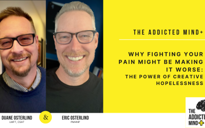 TAM+ EP79 Why Fighting Your Pain Might Be Making It Worse: The Power of Creative Hopelessness