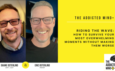 TAM+ EP 84 Riding the Wave: How to Survive Your Most Overwhelming Moments Without Making Them Worse