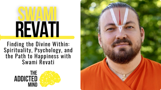 Episode 364: Finding the Divine Within: Spirituality, Psychology, and the Path to Happiness with Swami Revati