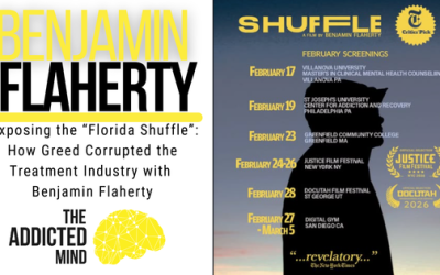 370 Episode: Exposing the “Florida Shuffle”: How Greed Corrupted the Treatment Industry with Benjamin Flaherty